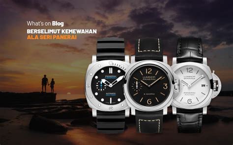 kelebihan jam tangan panerai|deretan seri jam tangan.